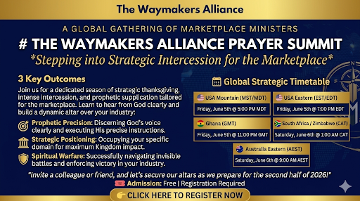 The Waymakers Alliance Prayer Summit — Stepping into Strategic Intercession for the Marketplace, June 5–6 2026